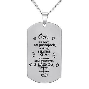 Silvego Oceľový prívesok s retiazkou dog tag pre otca s nápisom: Oci, si pevný v postojoch. RRC0420N-SK