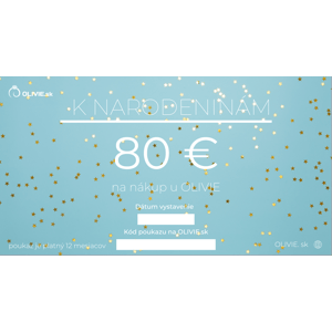 Olivie Elektronický darčekový poukaz K NARODENINÁM Hodnota: 80 €
